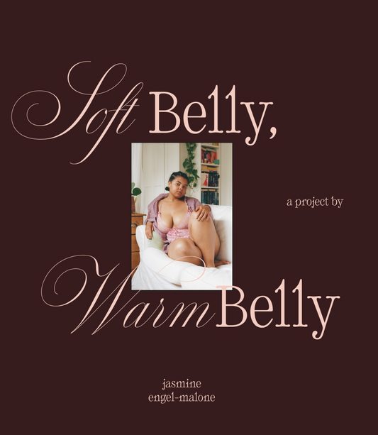 Soft Belly, Warm Belly